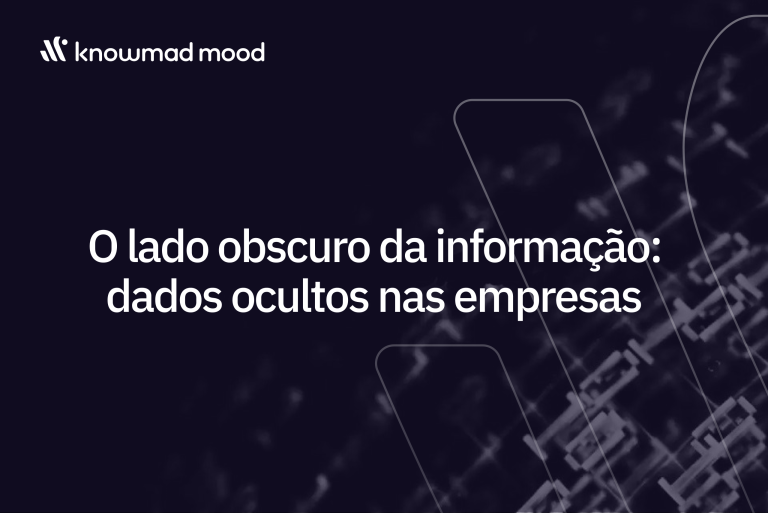 O lado obscuro da informação: dados ocultos nas empresas
