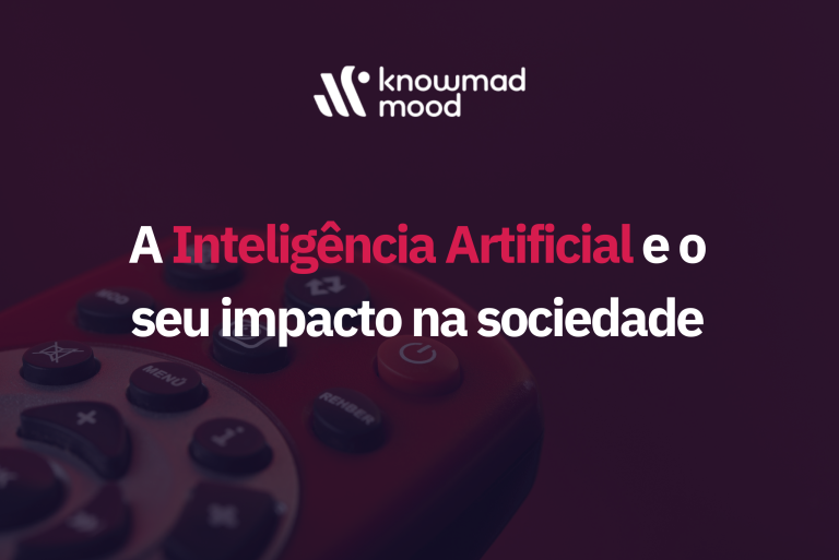 A Inteligência Artificial e o seu impacto na sociedade