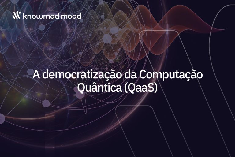 Fundo visual de ondas e partículas quânticas com o título “A democratização da Computação Quântica (QaaS)” e o logótipo da knowmad mood.