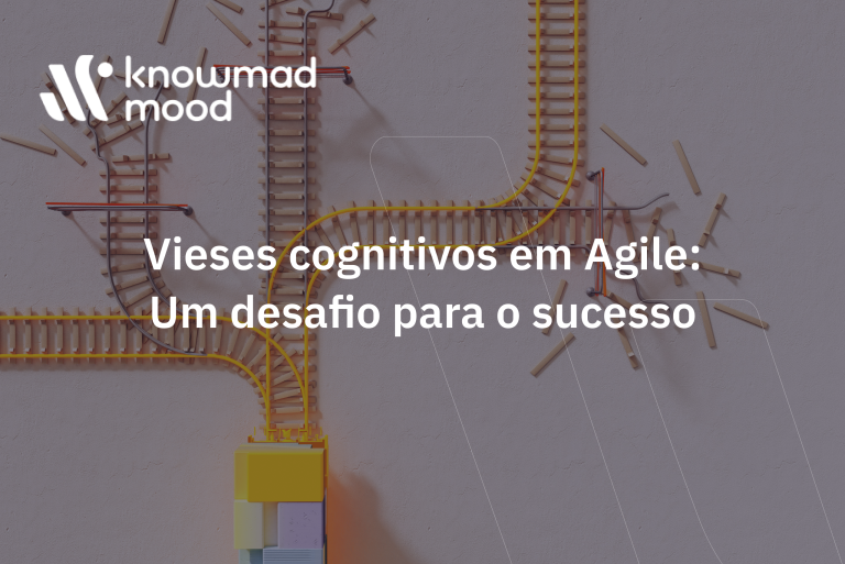 Vieses cognitivos em Agile